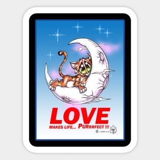 LOVE MAKES LIFE PURRRRFECT Sticker